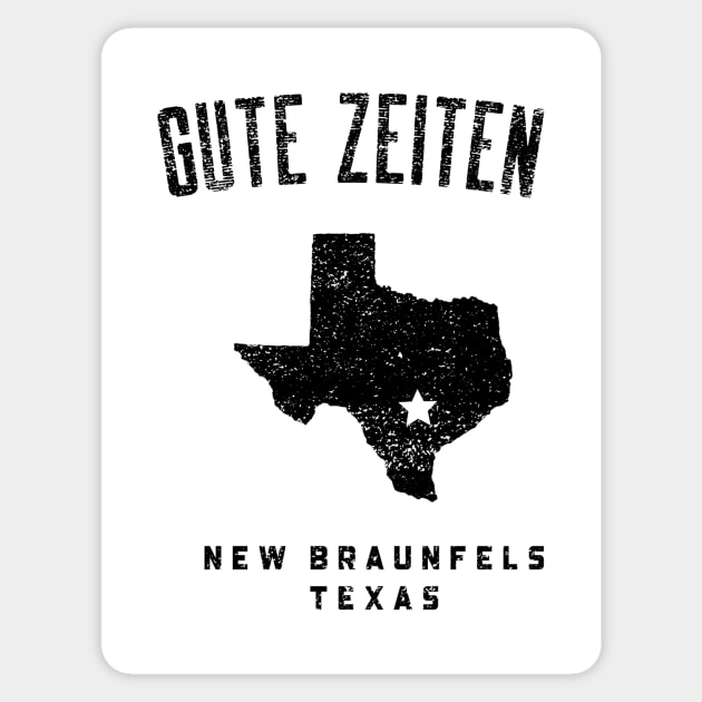 NEW BRAUNFELS TEXAS GUTE ZEITEN Sticker by Cult Classics